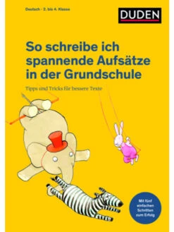So Schreibe Ich Spannende Aufsätze In Der Grundschule In Bunt 5 So Schreibe Ich Spannende Aufsätze In Der Grundschule In Bunt -Limango Verkäufe duden verlag so schreibe ich spannende aufsatze in der grundschule in bunt 2
